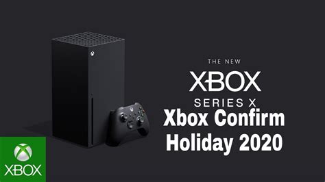 Xbox Confirm The New Xbox Series X For Holiday 2020 Youtube