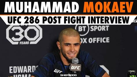 Muhammad Mokaev Ufc 286 Post Fight Interview Youtube