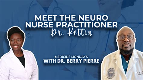 Meet The Neuro Nurse Practitioner Dr Kettia