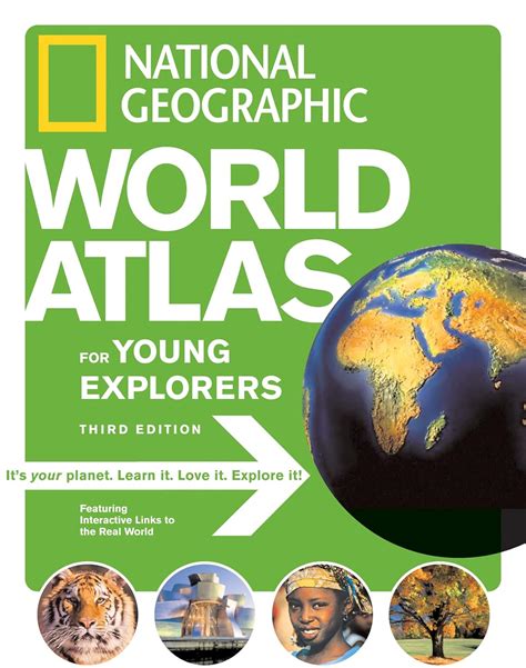National Geographic World Atlas For Young Explorers Third Edition
