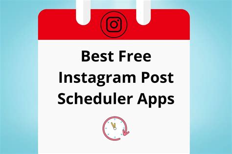 6 Best Free Instagram Post Scheduler Apps 2024