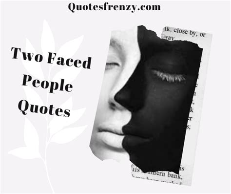 Two Faced People Quotes And Sayings Quotes Sayings Thousands Of