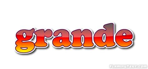 Grande Logo Herramienta De Diseño De Logotipos Gratuita De Flaming Text