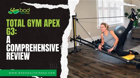 Get Fit With Total Gym Apex G3 A Comprehensive Review