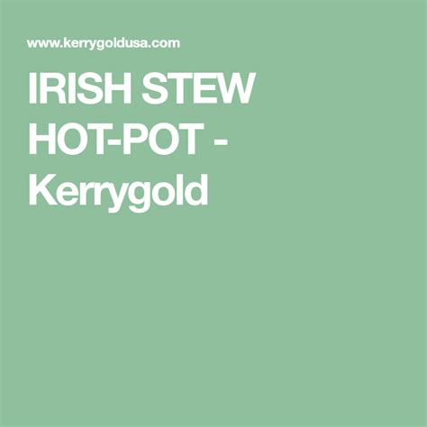 Irish Stew Hot Pot Kerrygold Irish Stew Hot Pot Stew