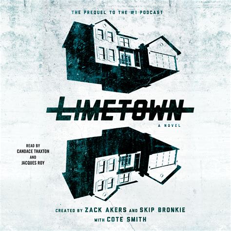 Limetown Audiobook By Cote Smith Zack Akers Skip Bronkie Candace