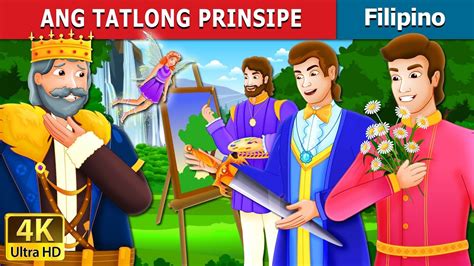 Ang Tatlong Prinsipe The Three Princes Story Kwentong Pambata