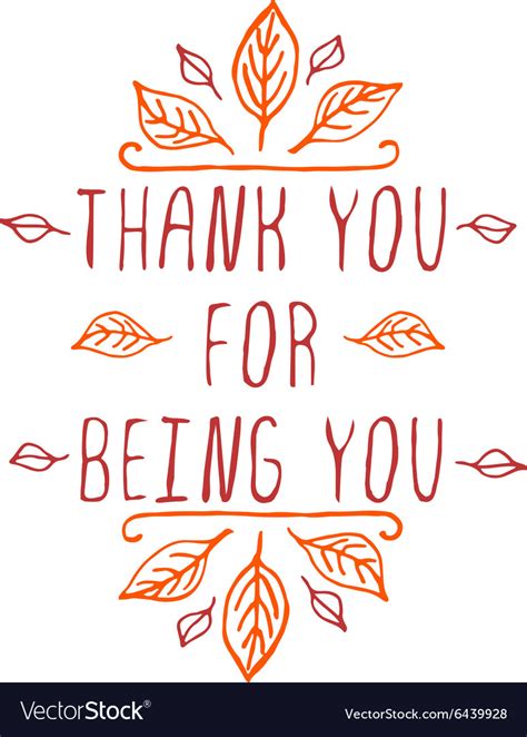 Thank You For Being You Typographic Element Vector Image