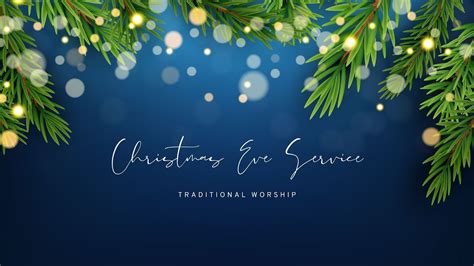 Traditional Worship Christmas Eve Youtube