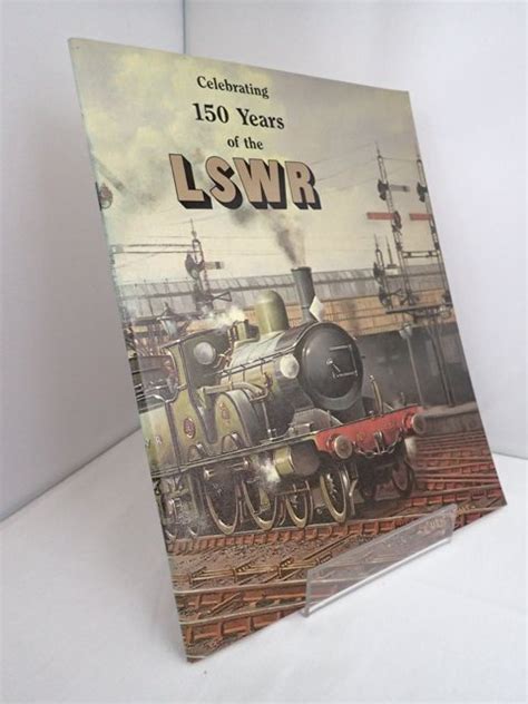 Celebrating 150 Years Of The Lswr By Hardingham Roger Very Good Soft