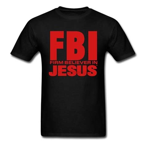 Mens Fbi Firm Believer In Jesus T Shirt He Reigns Lifestyle Mens