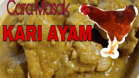 Sangat sedap dan membuka selera. Cara Masak KARI AYAM | Tak cukup bahan tapi SEDAP.. - YouTube