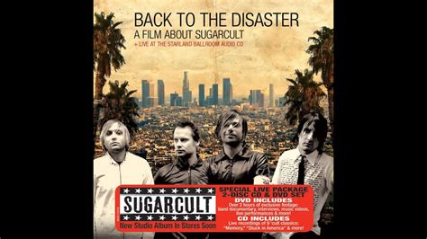 Sugarcult Back To The Disaster 2005 Rock Doc Youtube