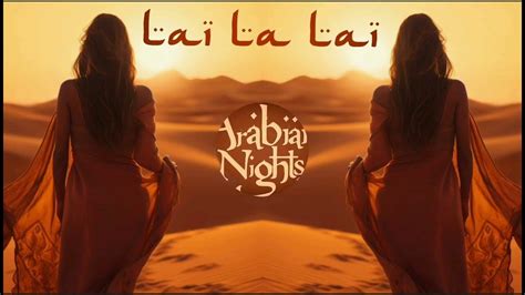 Lai La Lai Arabic Song🔊 Youtube