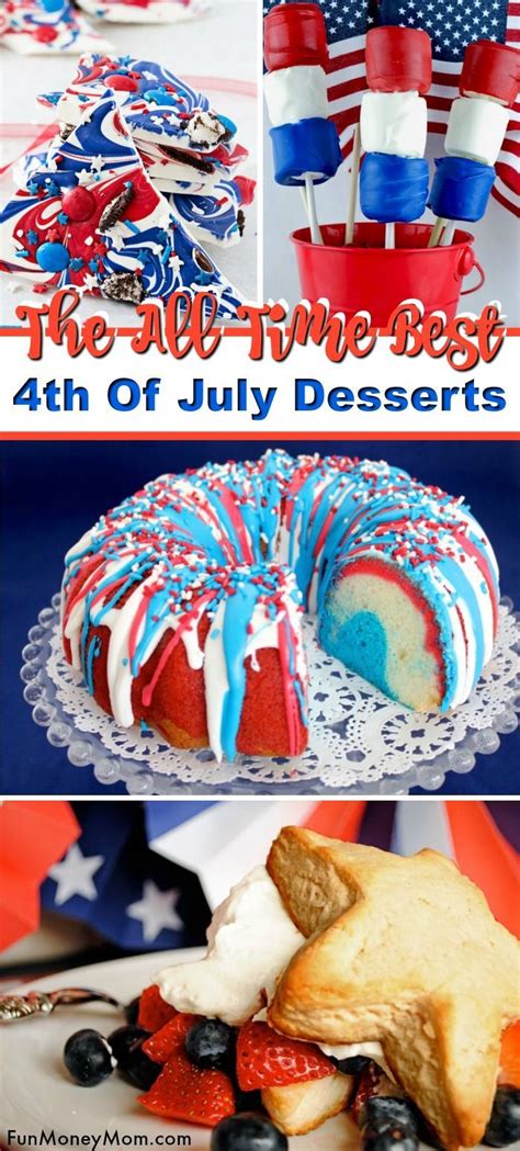 4th Of July Desserts Worth Celebrating 4th Of July Desserts 4th Of