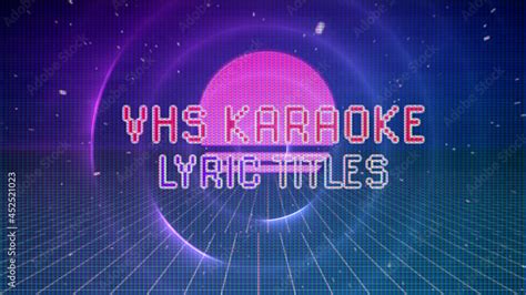 Vhs Karaoke Lyrics Stock Template Adobe Stock