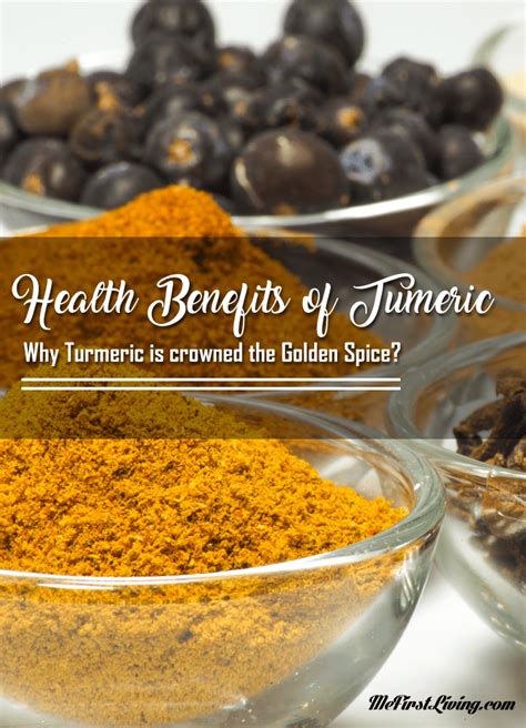 Health Benefits Of Tumeric Why Turmeric Is Crowned The Golden Spice
