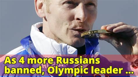 as 4 more russians banned olympic leader bach warns critics youtube