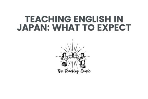 Teaching English In Japan What To Expect The Teaching Couple