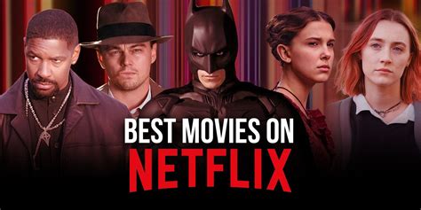 Best Movies On Netflix Right Now To Watch Entertainment