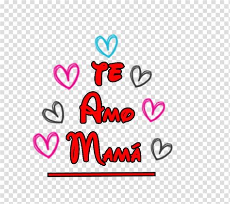 Free Download Te Amo Mama Texto Transparent Background Png Clipart