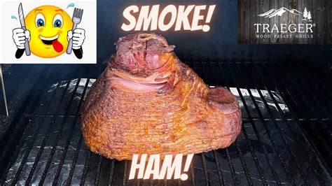 Smoke Ham On Traeger Grill How To Smoke A Ham On Pellet Grill Youtube