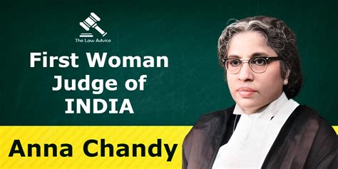 The Law Advice Articles First Woman Judge Of India Anna Chandy