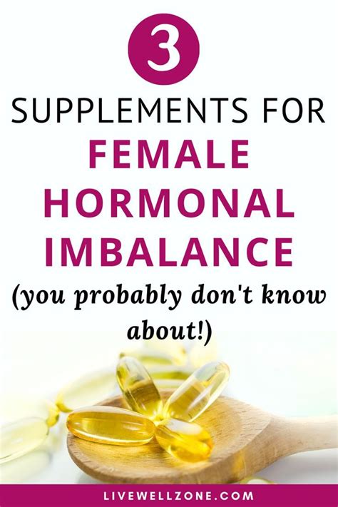 3 Supplements For Female Hormonal Imbalance You Probably Dont Know