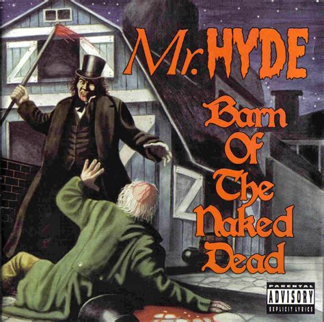 B E Worldwide Mr Hyde Barn Of The Naked Dead Kbit S