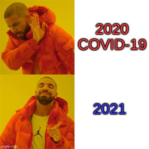 2020 Vs 2021 Imgflip