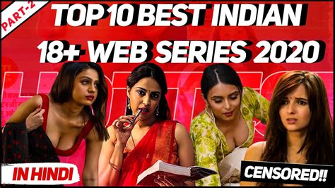 Top 10 Best Indian Adult Web Series In Hindi New Adult Web Series