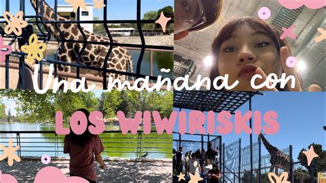 Blog Una Ma Ana Con Los Wiwiriskis Youtube