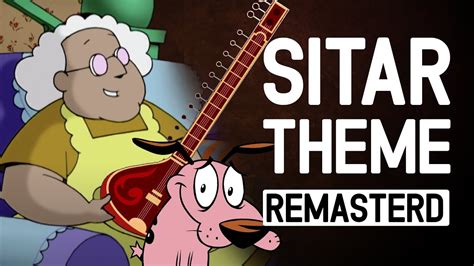 Courage The Cowardly Dog Sitar Theme Soundtrack Coverremastered