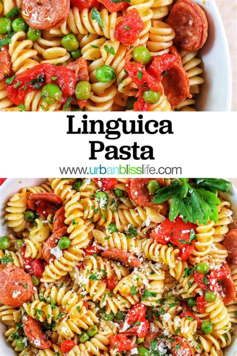 Garlicky Linguica And Peas Pasta Urban Bliss Life