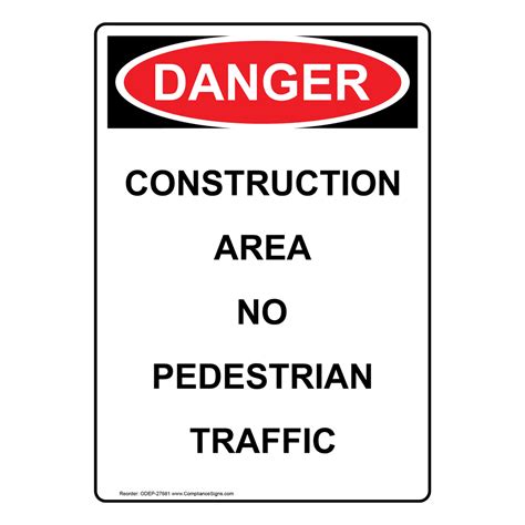 Portrait OSHA DANGER Construction Area No Pedestrian Sign ODEP 27681