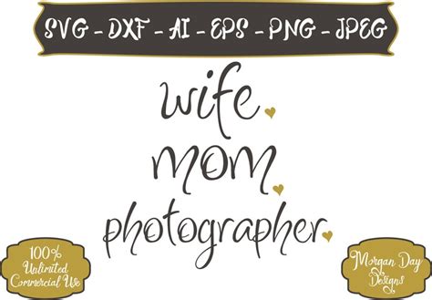 Wife Mom Photographer Svg Mom Life Svg Wife Svg Etsy