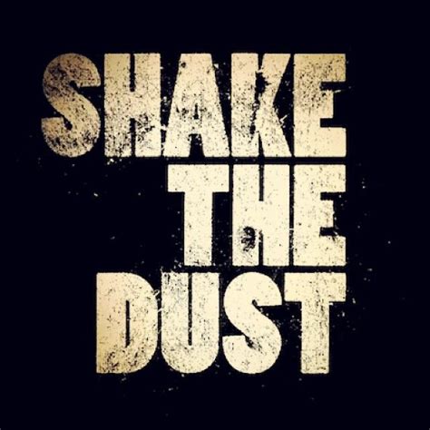 Shake The Dust Is To Sprinkle Kindness Scripture Matthew 10v14 To