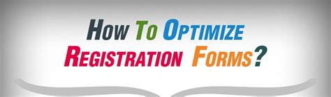 How To Optimize Registration Forms