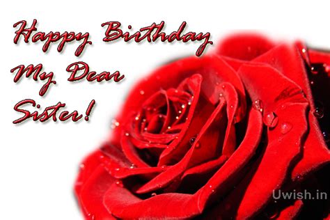 Maybe you would like to learn more about one of these? Happy Birthday My dear Sister. | Uwish - Wishes and ...