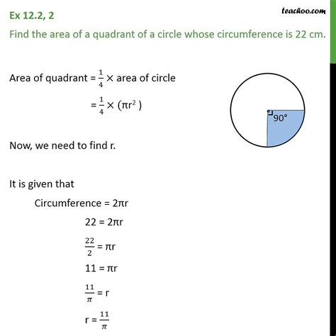 Ex 122 2 Find Area Of A Quadrant Whose Circumference Is 22