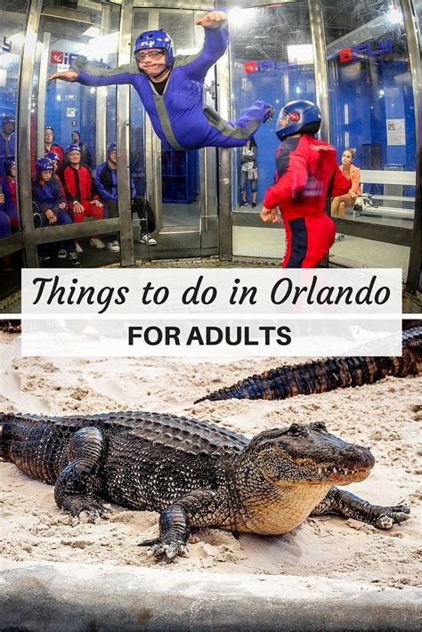 Fun Things To Do In Orlando For Adults Travel Addicts Orlando