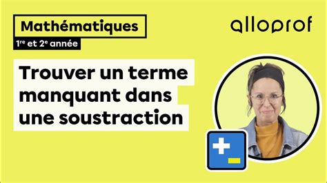 Trouver un terme manquant dans une soustraction 1re et 2e année