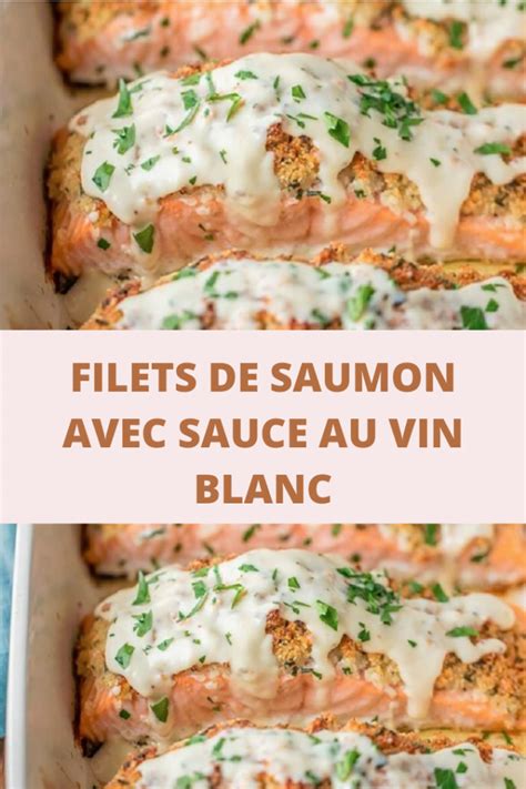 Filets De Saumon Avec Sauce Au Vin Blanc Recettes Du Net