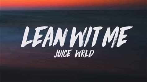Lean Wit Me Juice Wrld Music Video Youtube