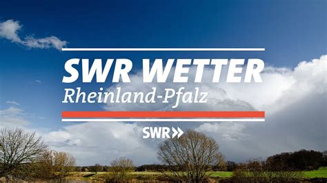 Rheinland Pfalz Wetter SWR Ferns RP Programm ARD De