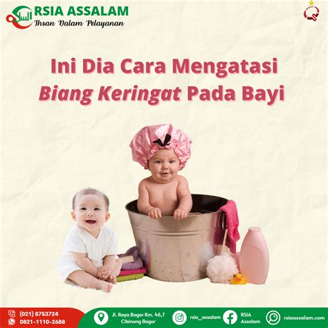 Ini Dia Cara Mengatasi Biang Keringat Pada Bayi Rsia Assalam