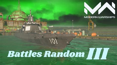 Modern Warships Battles Random Iii Gameplay Youtube