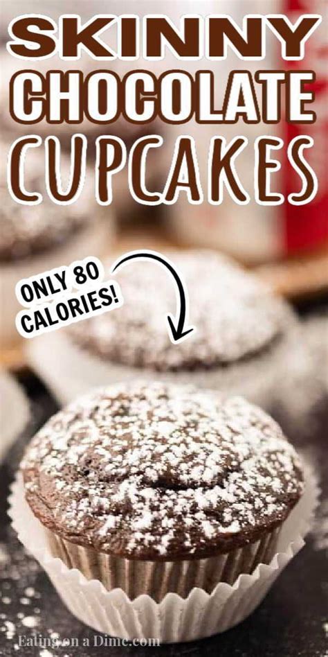 skinny chocolate cupcakes only 80 calories each in 2021 low calorie chocolate low calorie
