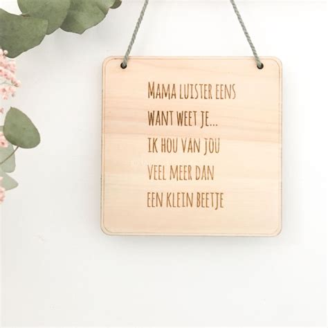 Mooie moederdag teksten voor moeder. Bordje met tekst | Voor mama | Moederdag | Wood'nKids in ...