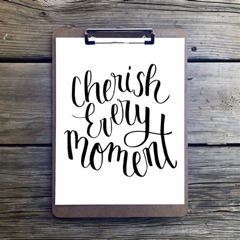 Cherish Every Moment Inspirational Printable Quote Positive Etsy